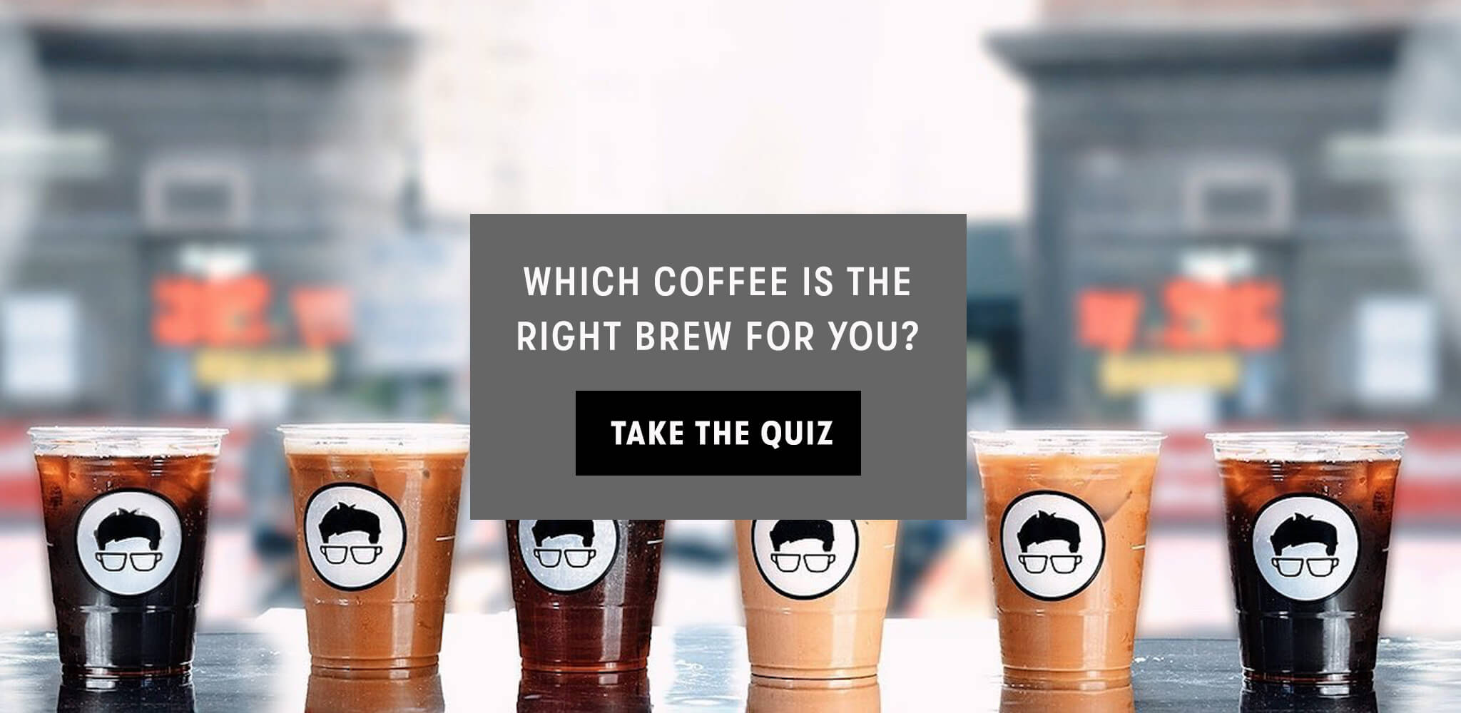 Which Brew for You? Take our Coffee Quiz